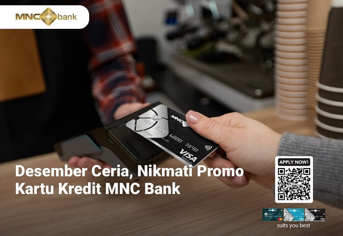 Desember Ceria, Nikmati Promo Menarik dari Kartu Kredit MNC Bank