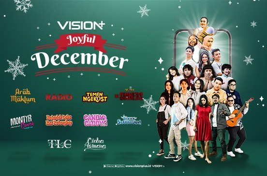 Joyful Desember, Jelajahi Series Seru dengan Vision+ Originals: Kisah Keluarga, Horor hingga Cinta Segitiga!