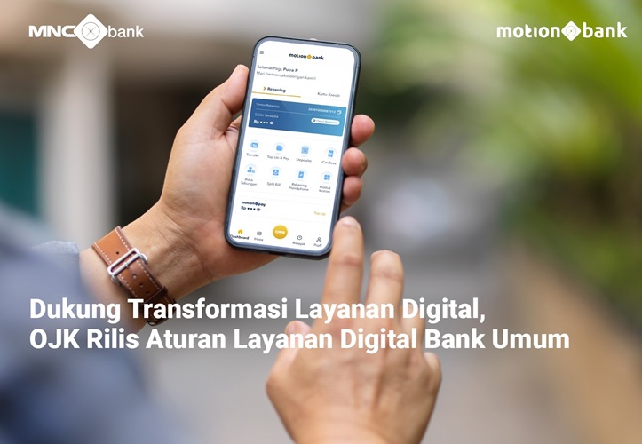 Dukung Transformasi Layanan Digital, OJK Rilis Aturan Layanan Digital Bank Umum