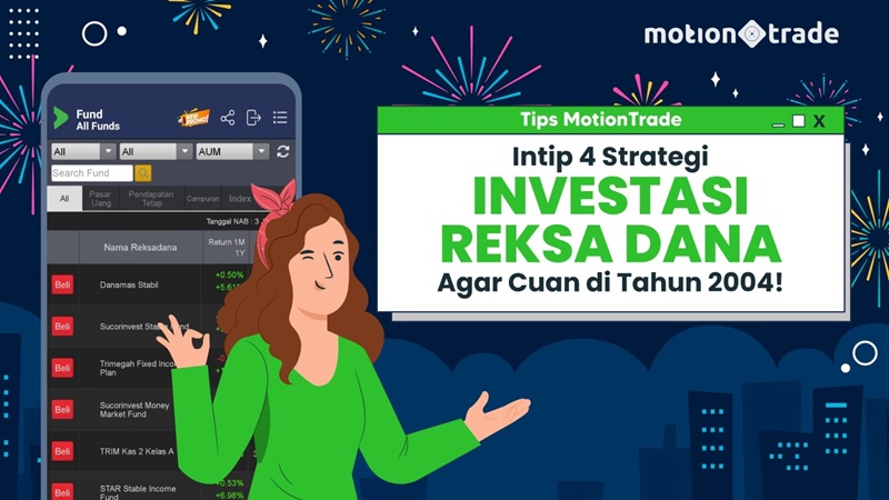 Tips MotionTrade: Intip 4 Strategi Investasi Reksa Dana agar Cuan di Tahun 2024