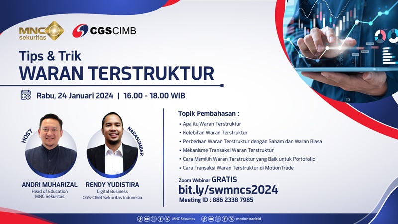 Ikuti Webinar Tips dan Trik Waran Terstruktur Bersama MNC Sekuritas dan CGS-CIMB Sekuritas Indonesia