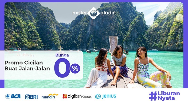 Liburan Hemat: Kredit Cicilan 0% dari Mister Aladin