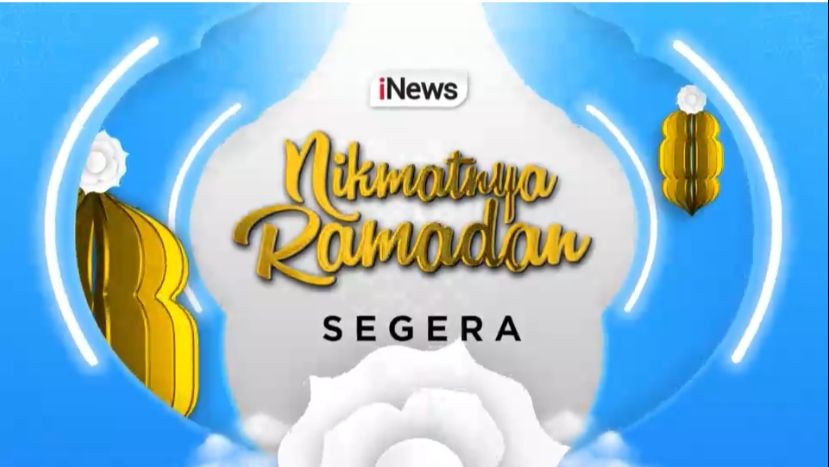 Penuh Inspirasi dan Nilai Spiritual, Saksikan Rangkaian Program Ramadan 2024, “Nikmatnya Ramadan” Segera di iNews