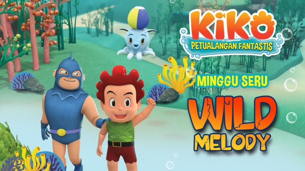 Minggu Seru Bersama KIKO di Episode Wild Melody, Minggu 3 Maret 2024 Pukul 08.00 WIB di RCTI