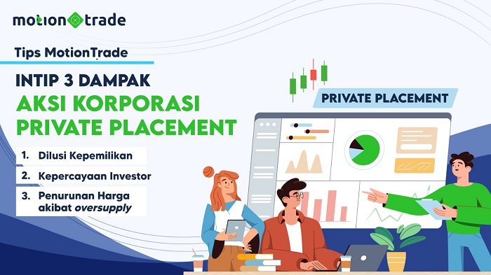 Kenali 3 Dampak Aksi Korporasi Private Placement ala Tips MotionTrade