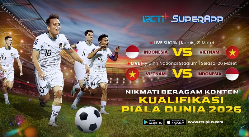 Jadwal Siaran Langsung Timnas Indonesia Vs Vietnam di RCTI+