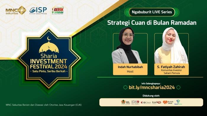 Ikuti IG Live MNC Sekuritas “Strategi Cuan di Bulan Ramadan” bersama ISP, Yuk!