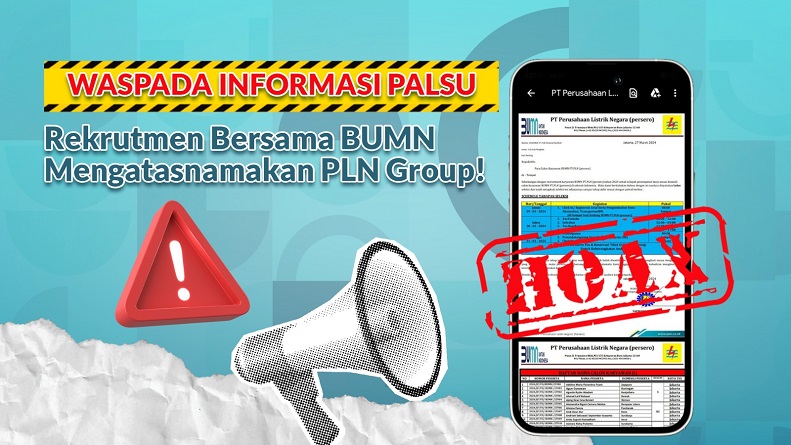 Waspada! Ada Penipuan Rekrutmen Karyawan Catut Nama PLN