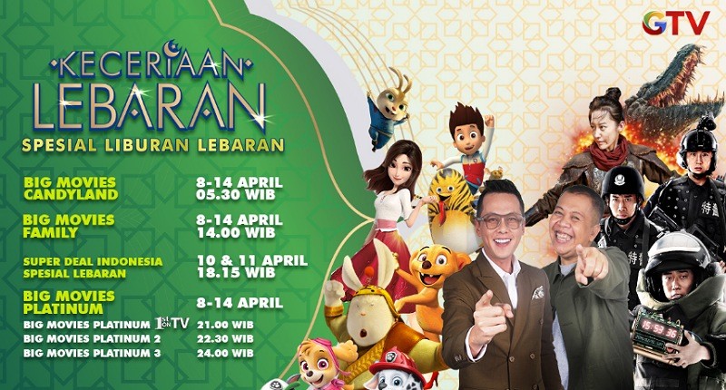 Lebaran Antiboring, dari Film Baru sampai Animasi Seru Temani Kamu di Keceriaan Lebaran GTV!