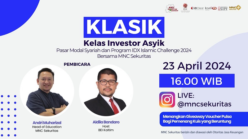 Saksikan IG Live: Cuan di Pasar Modal Syariah Bersama MNC Sekuritas dan IDX Kaltim, Hari Ini