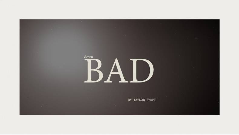 Lirik Lagu Down Bad - Taylor Swift dan Terjemahan