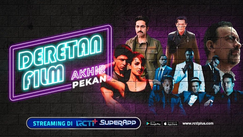 Deretan Rekomendasi Film Populer untuk Akhir Pekan Anda