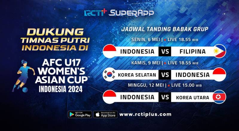 Jadwal Timnas Wanita Indonesia U-17 di Piala Asia Wanita U-17 2024, Saksikan di RCTI+