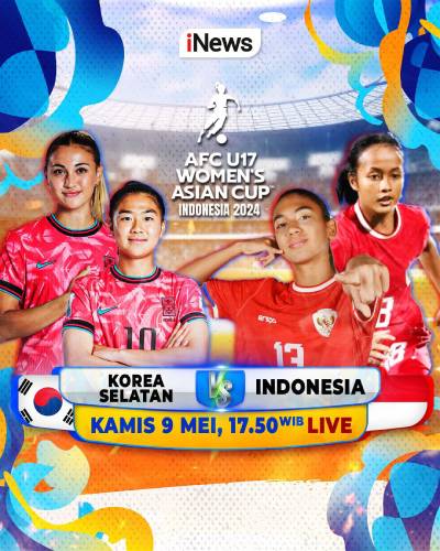 Jadwal Siaran Langsung Indonesia vs Korea Selatan pada Piala Asia Wanita U-17 2024, Live di iNews