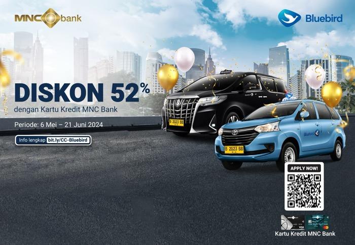 Ke Mana-mana Nggak Ribet Naik Bluebird! Nikmati Diskon 52 Persen Pakai Kartu Kredit MNC Bank