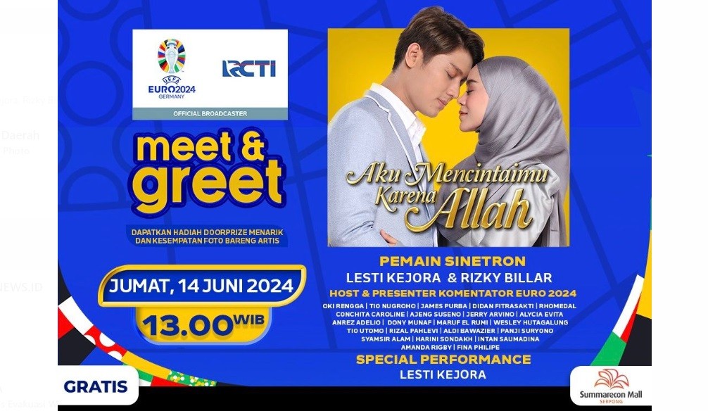 Lesti Kejora, Rizky Billar dan Komentator Euro 2024 Siap Menyapa Warga Tangerang di Meet and Greet RCTI
