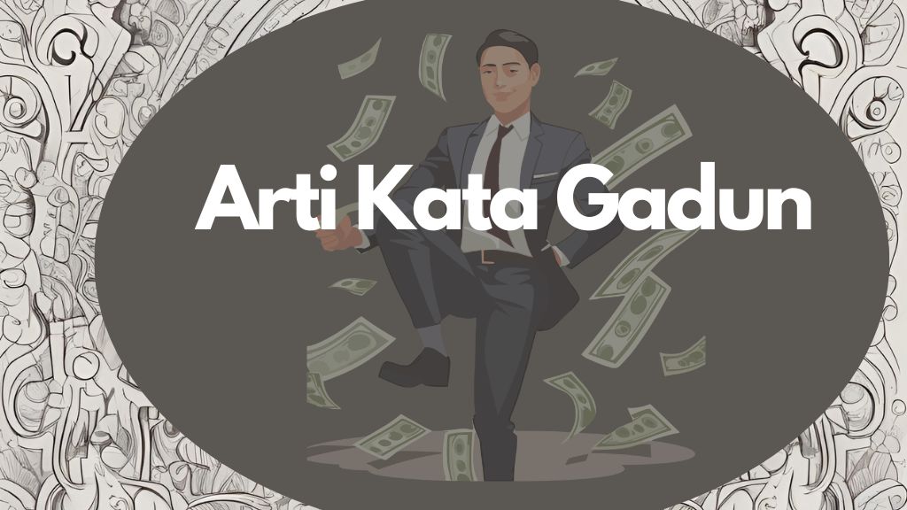 Arti Kata Gadun, Istilah dalam Bahasa Gaul yang Populer di Sosial Media 