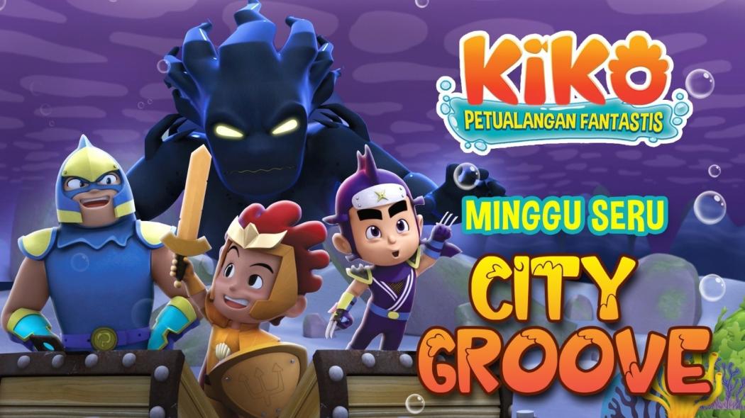 Minggu Seru Bersama KIKO di Episode City Groove Hanya di RCTI