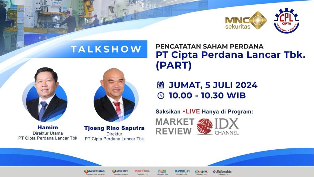IPO, Cipta Perdana Lancar Jelaskan Strategi Bisnis di Talkshow IDX Channel