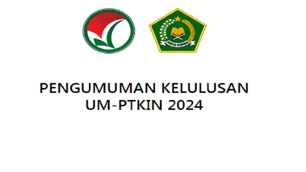 Cara Melihat Pengumuman UM-PTKIN 2024