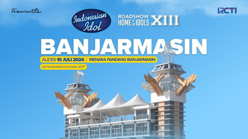 Audisi Indonesian Idol 2024 dari Palembang ke Banjarmasin Tunjukkan Bakatmu!