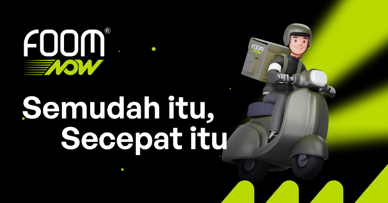 FOOM Now, Transformasi Pengalaman Belanja Produk FOOM Favorit Anda