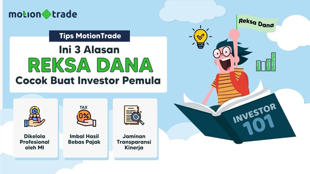 Ini 3 Alasan Reksa Dana Cocok Buat Investor Pemula ala MotionTrade