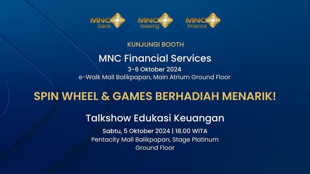 Dukung Bulan Inklusi Keuangan, MNC Financial Services Ramaikan Financial Expo 2024 di Balikpapan
