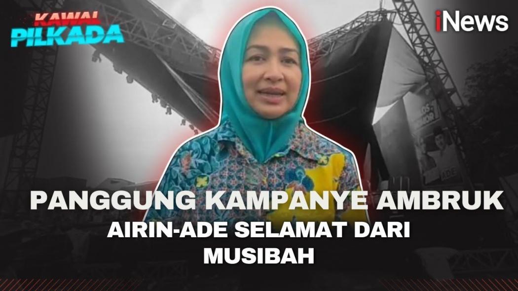 Panggung Kampanye Cagub Banten Ambruk, Airin: Setiap Musibah Ada Hikmahnya