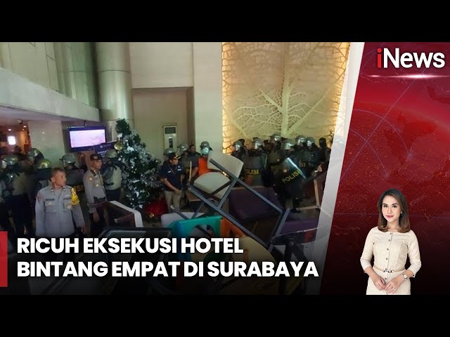  Ada Perlawanan, Eksekusi Pengosongan Hotel Garden Palace Surabaya Ricuh 