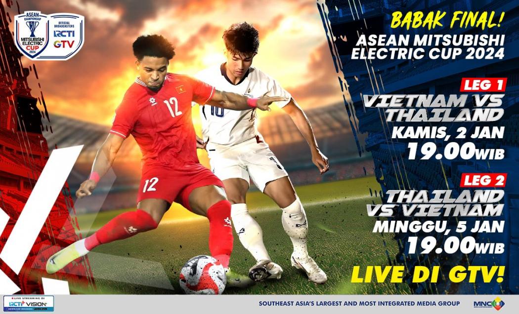 Jadwal Final Piala AFF 2024: Vietnam Vs Thailand, Live di GTV!