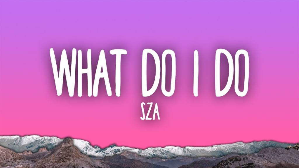 Makna lagu what do i do sza pengkhianatan dalam cinta