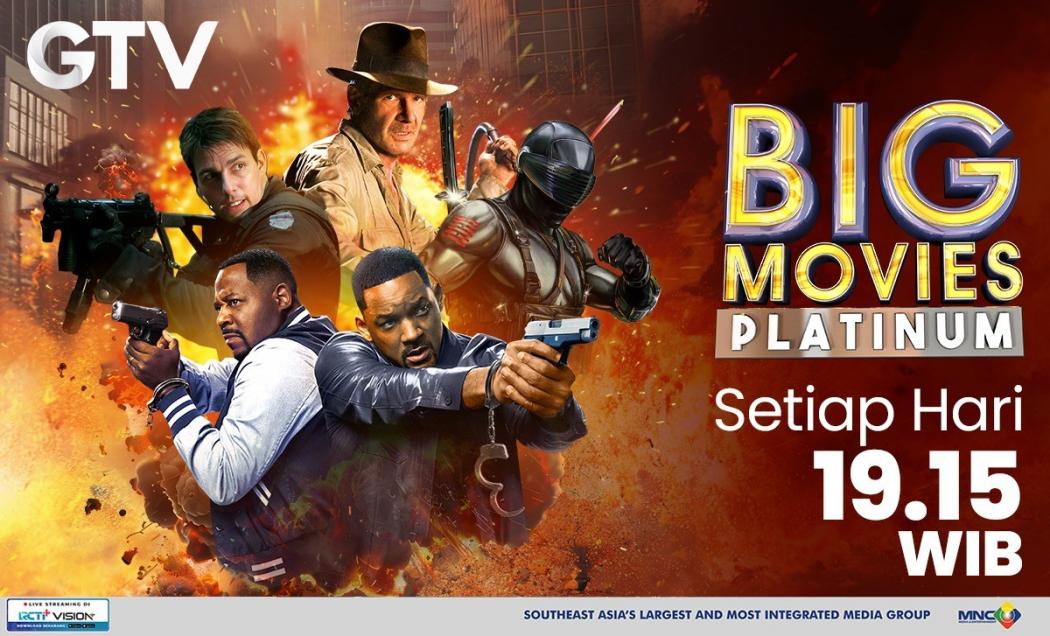 Its Family Time! Waktunya Movie Marathon Tiap Malam Bareng Big Movies Platinum GTV