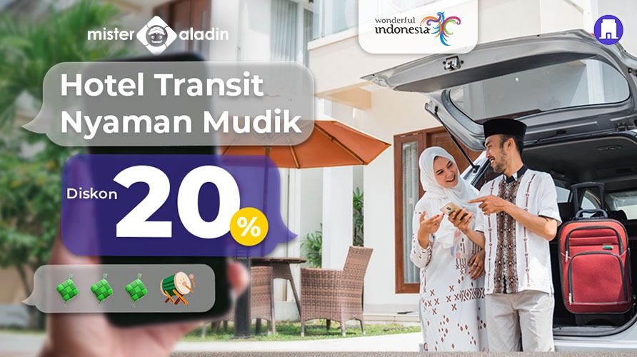 Mudik Makin Nyaman dan Lancar, Ambil Diskon 20% untuk Booking Hotel di Sini! 