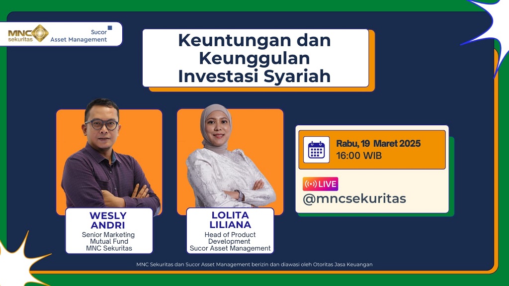 Saksikan IG Live MNC Sekuritas & Sucor AM: Keuntungan dan Keunggulan Investasi Syariah, Sore Ini