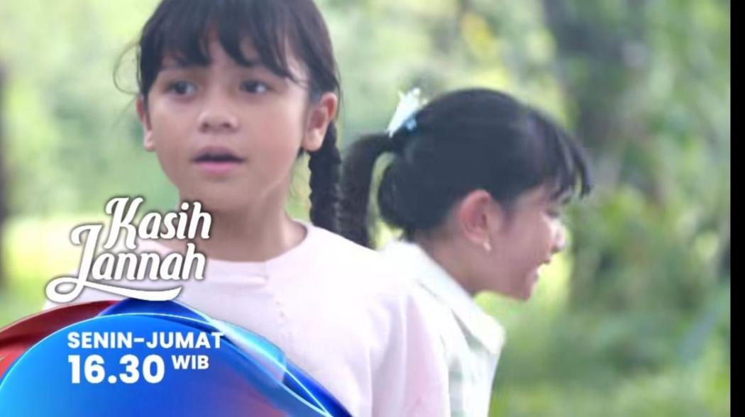 Sinopsis Sinetron Kasih Jannah Eps 36 Kamis, 3 April 2025: Kasih dan Jannah Tersesat