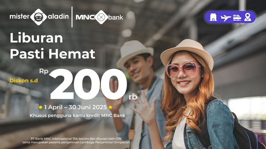 Menikmati Liburan Idaman yang Nyaman dan Aman: Diskon hingga Rp200.000