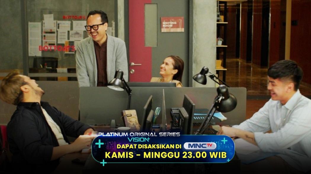 Rangkaian Drama Series Terbaik, Platinum Original Series Vision+ di MNCTV