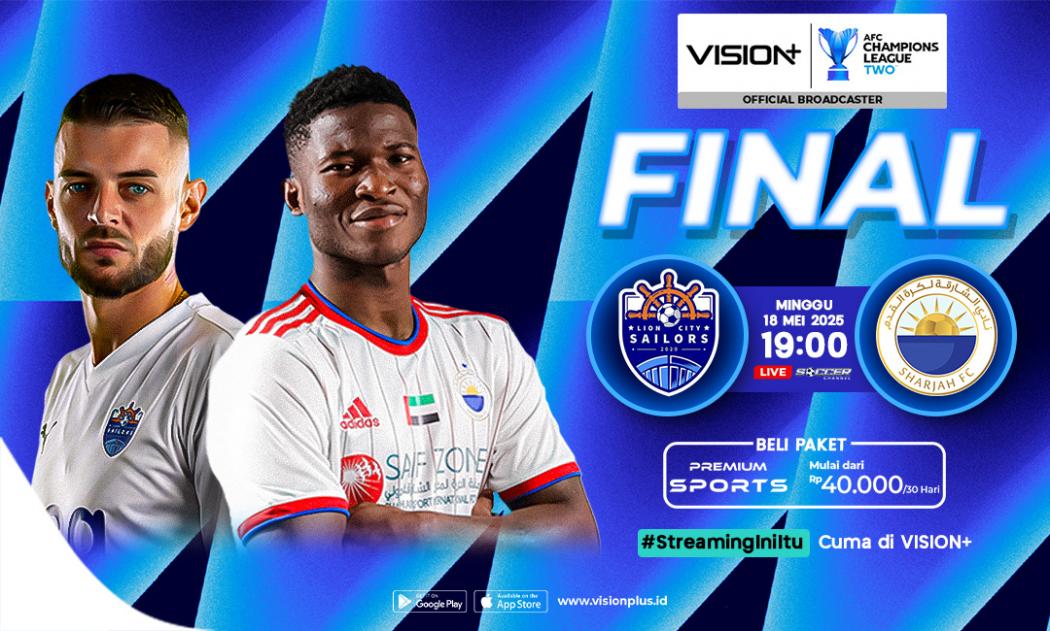Link Live Streaming Lion City vs Sharjah FC di Final AFC Champions League Two 2024-2025, Saksikan di VISION+!