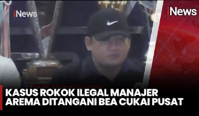 Kronologi Manajer Arema FC Terjerat Kasus Rokok Ilegal hingga Terancam 5 Tahun Penjara
