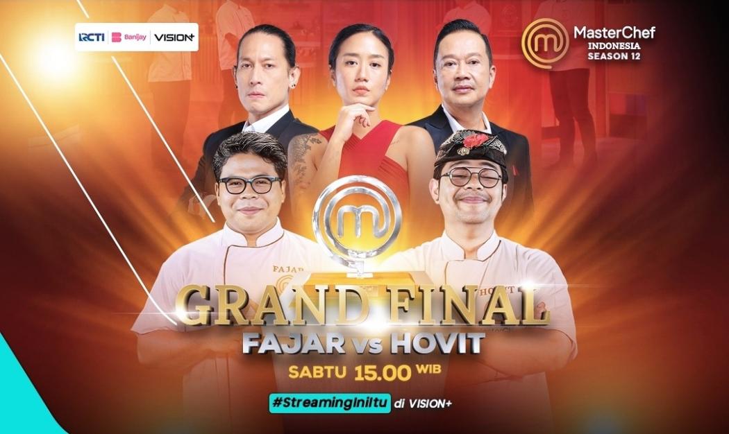 Fajar vs Hovit Siapa Bawa Pulang Juara? Ini Link Nonton Grand Final MasterChef Indonesia di VISION+ 