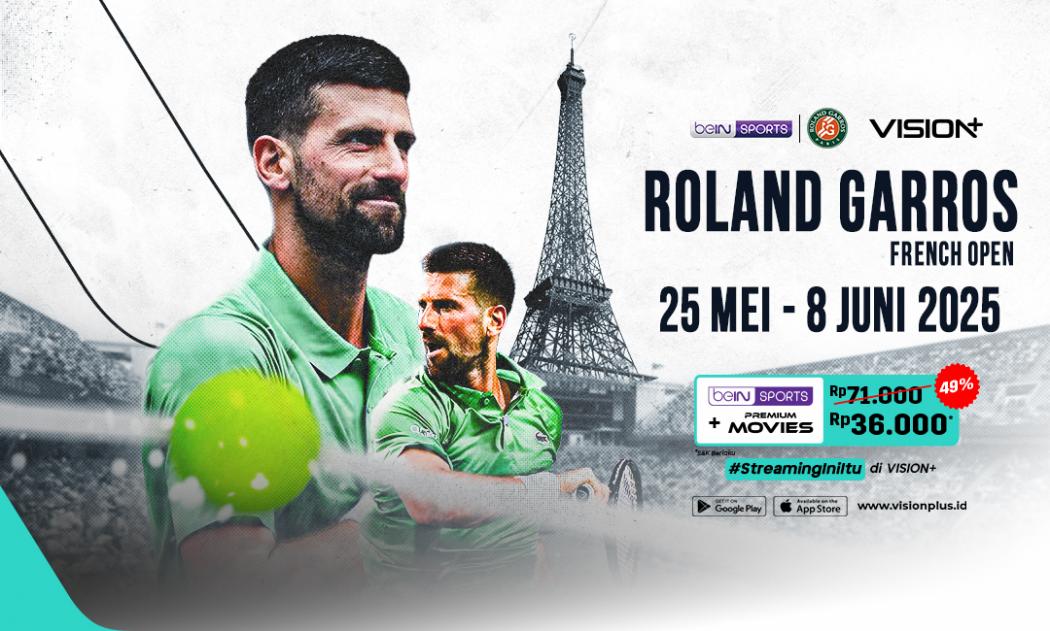 Jadwal Lengkap dan Cara Live Streaming Roland Garros 2025, Eksklusif di VISION+