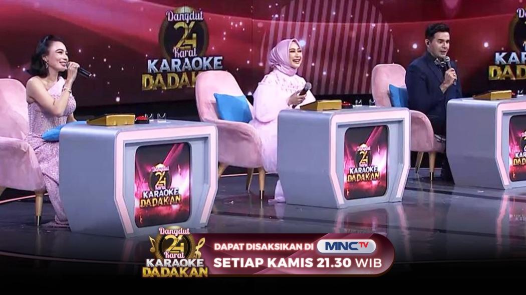 Inspirasi Kisah Pejuang Cinta di Dangdut 24 Karat Karaoke Dadakan MNCTV
