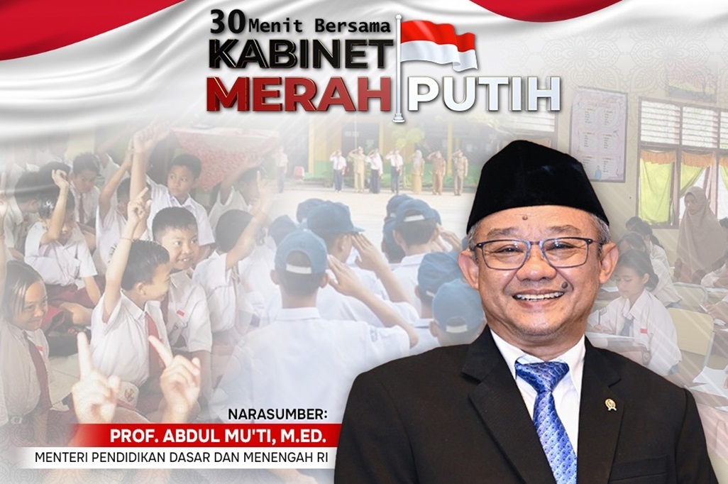 Saksikan 30 Menit bersama Kabinet Merah Putih: Pendidikan Bermutu untuk Semua ala Abdul Mu'ti