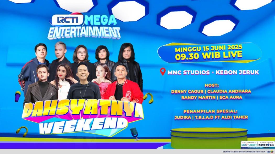 Weekend Anti Boring! Bersama Judika hingga T.R.I.A.D Ft Aldi Taher di Dahsyatnya Weekend RCTI