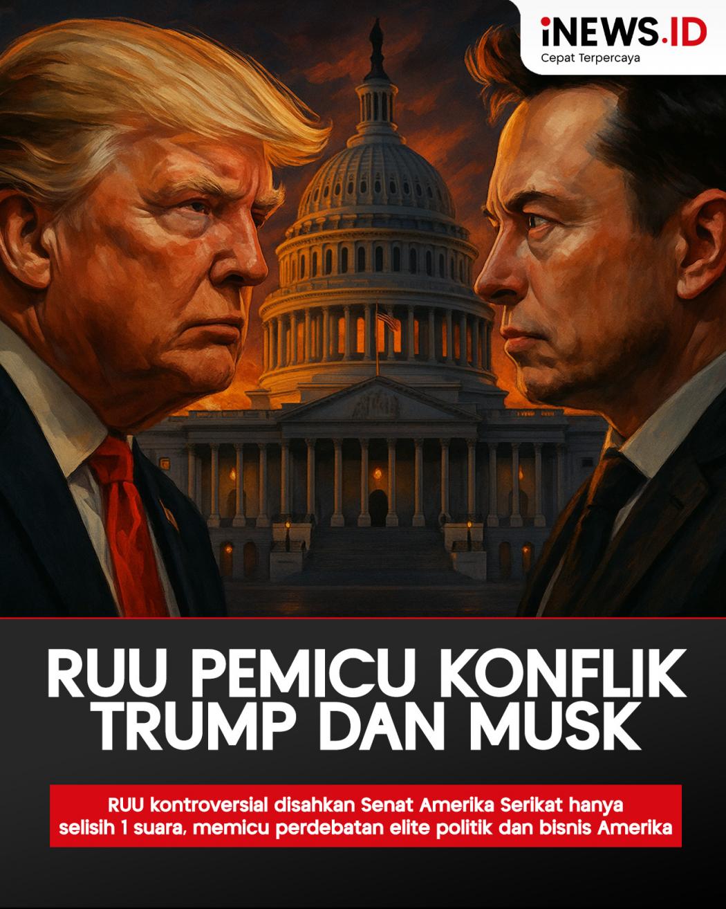 Infografis RUU Pemicu Konflik Donald Trump dan Elon Musk