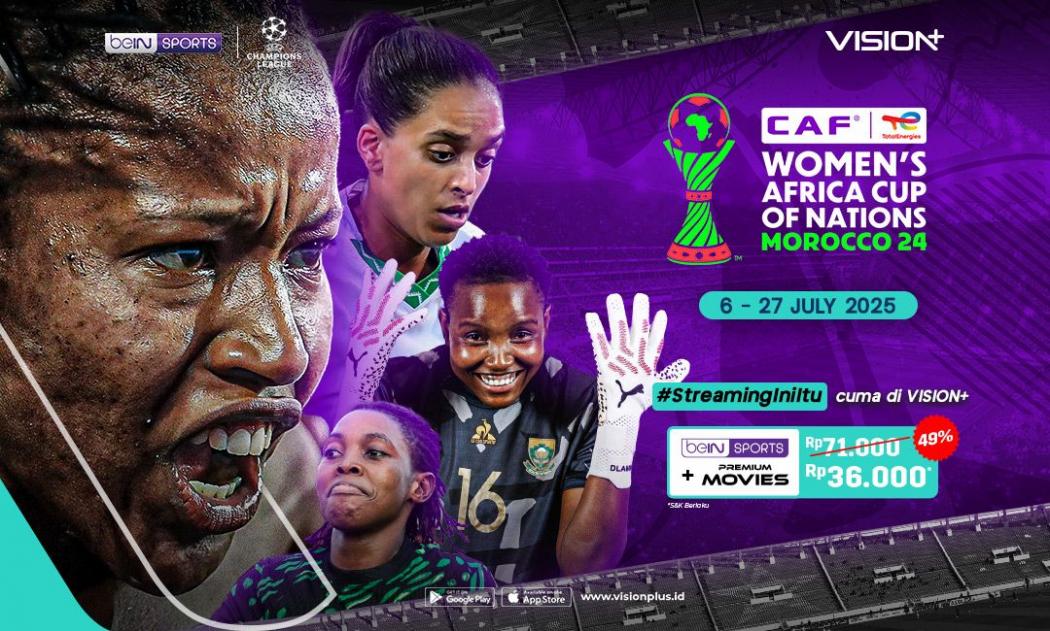 Piala Afrika Wanita 2024 Tayang di VISION+, Saksikan Laga-Laga Panasnya!