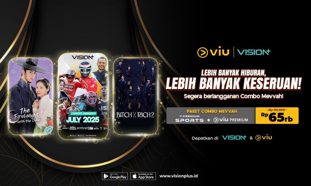 Lebih Banyak Hiburan dan Keseruan! Langganan Paket Combo Mevvah Viu dan VISION+ 