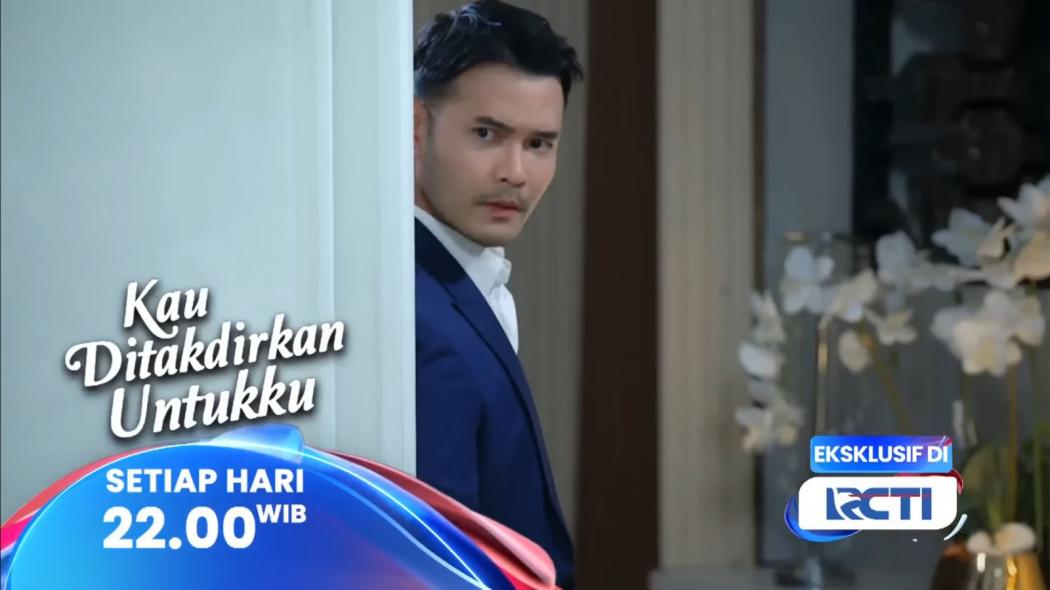Sinopsis Layar Drama Indonesia Kau Ditakdirkan Untukku Eps 104, Minggu 27 Juli 2025: Cek Rusak Tercuci, Aksi Devan Ketahuan Alya?