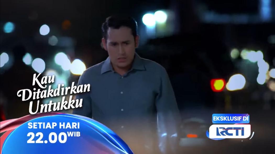 Sinopsis Kau Ditakdirkan Untukku Eps 110, Sabtu 2 Agustus 2025: Cakra Nyatakan Cinta pada Alya, Devan Cemburu?